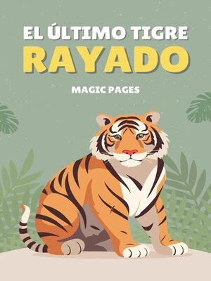 cover image of El Último Tigre Rayado